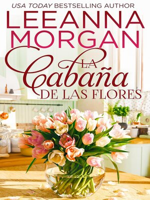 cover image of La Cabaña de las Flores